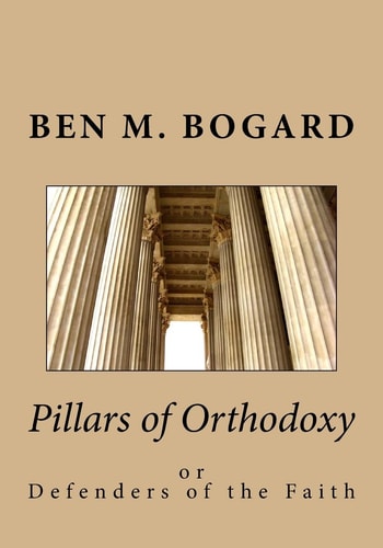 Pillars of Orthodoxy Or Defenders of the Faith