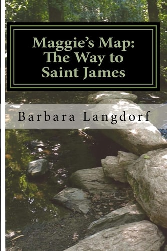 Maggie's Map The Way to Saint James