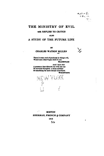 The Ministry of Evil, with Replies to Critics, Also a Study of the Future Life