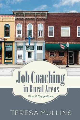 Job Coaching in Rural Areas Tips and Suggestions