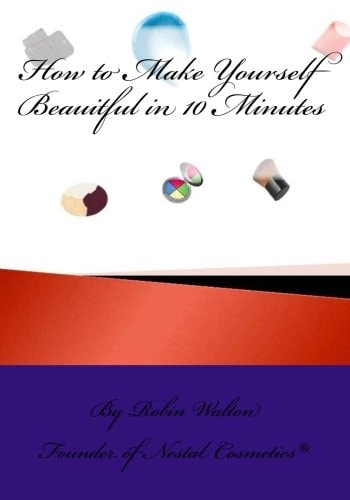 How to Make Yourself Beautiful in 10 Minutes