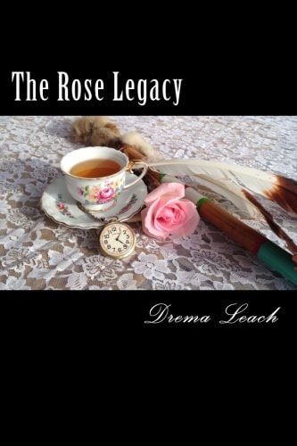 The Rose Legacy