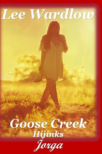 Goose Creek Hijinks Jorga