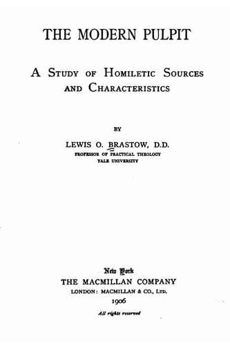 The Modern Pulpit, a Study of Homiletic Sources and Characteristics