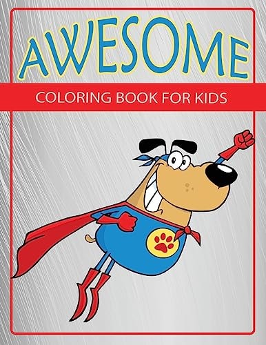 Awesome Coloring Book For Kids
