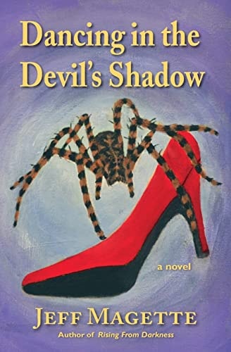 Dancing in the Devil's Shadow