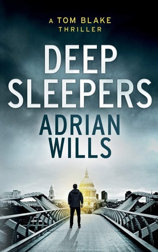 Deep Sleepers A Tom Blake Thriller