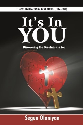 It's In You Discovering the Greatness in You