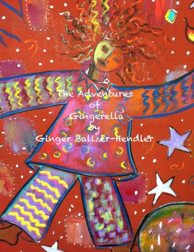 The Adventures of Gingerella (a Fable, an Opera)