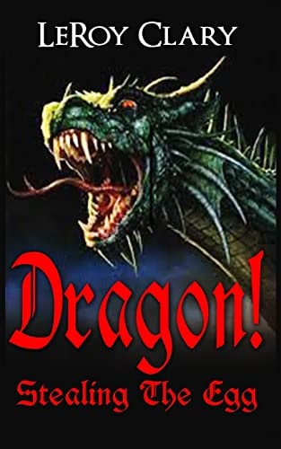 Dragon! Stealing The Egg