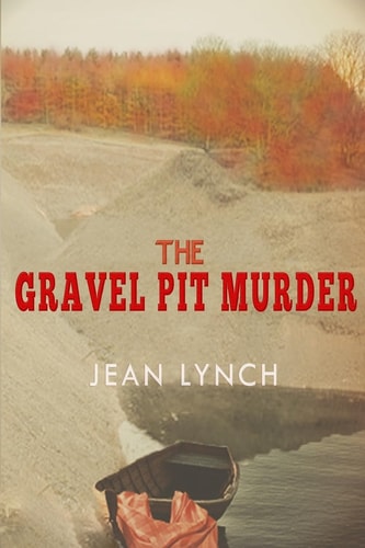 The Gravel Pit Murder