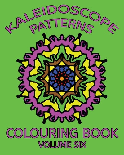 Kaleidoscope Patterns Colouring Book