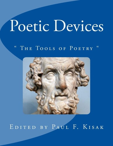 Poetic Devices The Tools of Poetry