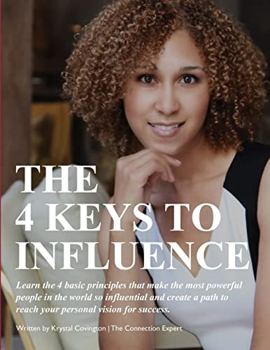 The 4 Keys to Influence