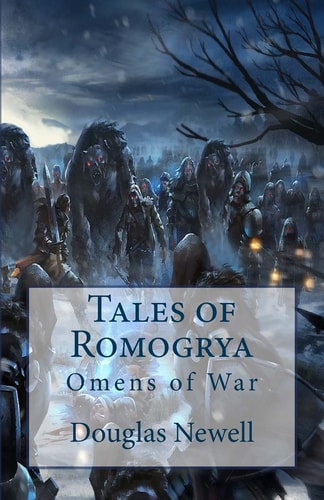 Tales of Romogrya Omens of War