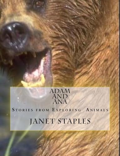 Adam and Ana Stories from Exploring Animals
