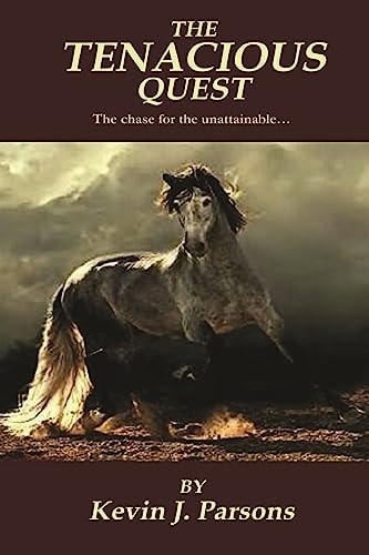 The Tenacious Quest