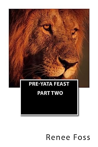 Pre-Yata Feast Part Two