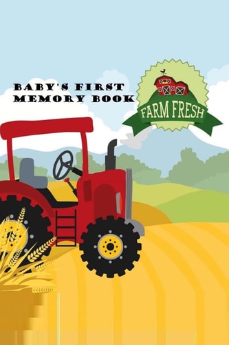 Baby's First Memory Book Farm Baby