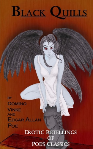 Black Quills Erotic Retellings of Poe's Classics