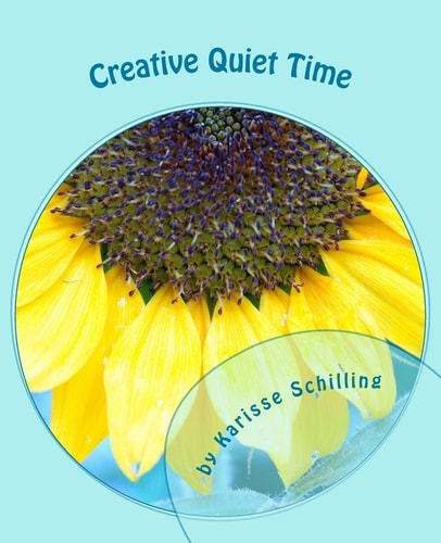 Creative Quiet Time A Coloring Book for Your Soul