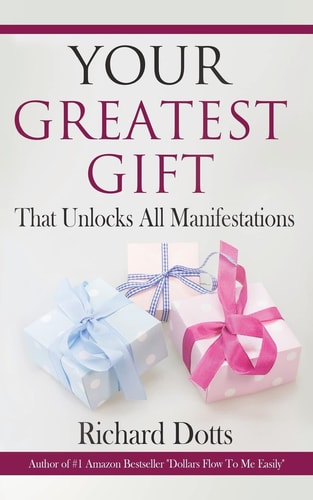 Your Greatest Gift That Unlocks All Manifestations