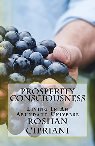 Prosperity Consciousness Living In An Abundant Universe