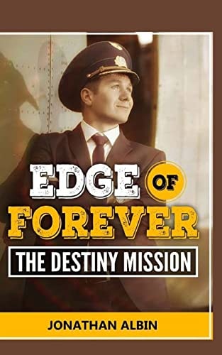 Edge of Forever The Destiny Mission