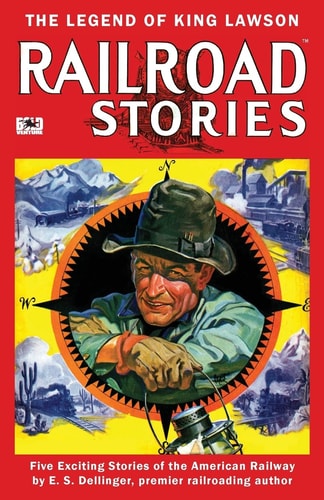 Railroad Stories #2 The Legend of King Lawson