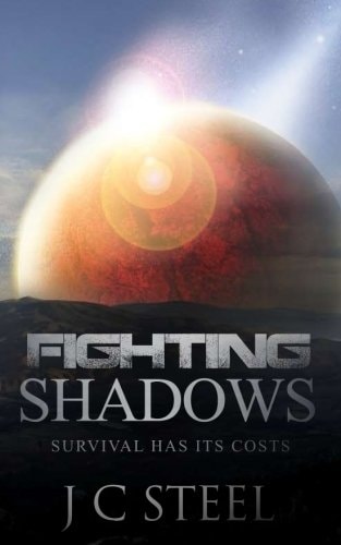 Fighting Shadows Survival Has Its Costs