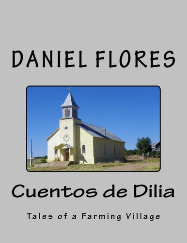 Cuentos de Dilia Tales of a Farming Village
