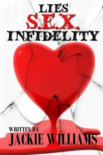 Lies, Sex, and Infidelity