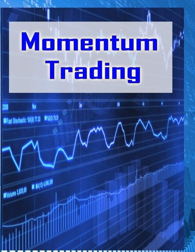Momentum Trading Trading In Stock Market