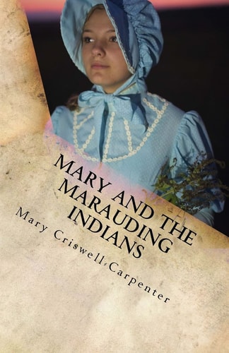 Mary and the Marauding Indians