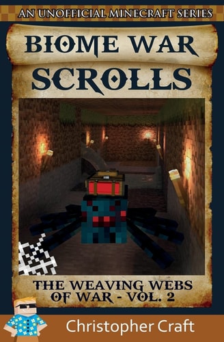 Biome War Scrolls The Weaving Webs Of War