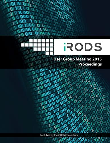 IRODS User Group Meeting 2015 Proceedings June 10-11, 2015 - Chapel Hill, NC