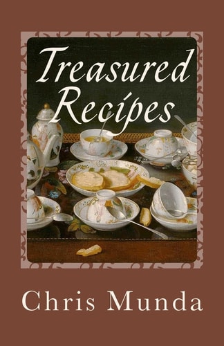 Treasured Recipes Cooking Through the Years