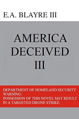 America Deceived III