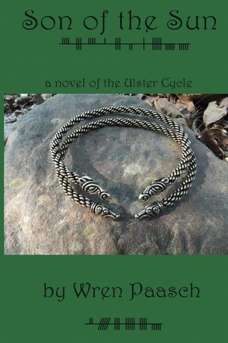 Son of the Sun A Novel of the Ulster Cycle