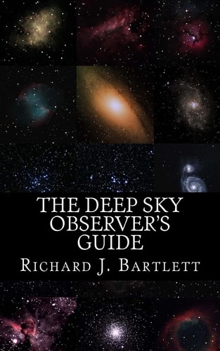 The Deep Sky Observer's Guide Astronomical Observing Lists Detailing Over 1,300 Night Sky Objects for Binoculars and Small Telescopes