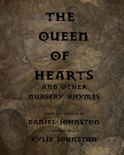 The Queen of Hearts And Other Nursery Rhymes