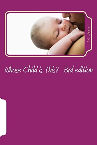 Whose Child Is This? Testamony - Updated Version