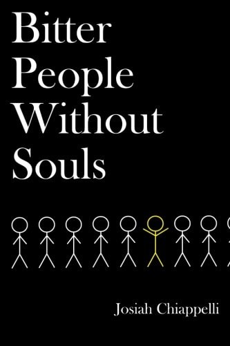 Bitter People Without Souls