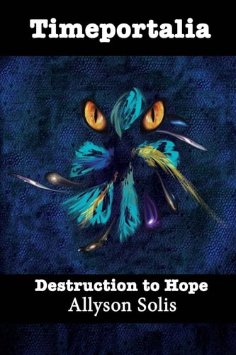 Timeportalia Destruction to Hope