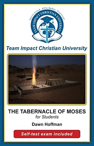 The TABERNACLE of MOSES for Students