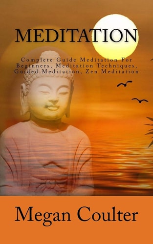 Meditation Complete Guide Meditation For Beginners, Meditation Techniques, Guided Meditation, Zen Meditation