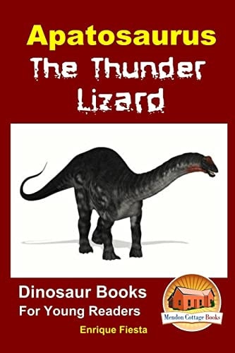 Apatosaurus The Thunder Lizard