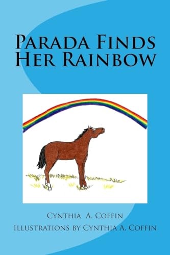 Parada Finds Her Rainbow A Children's Story