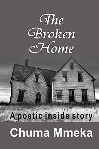 The Broken Home A Poetic Inside Story