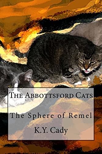 The Abbottsford Cats The Sphere of Remel